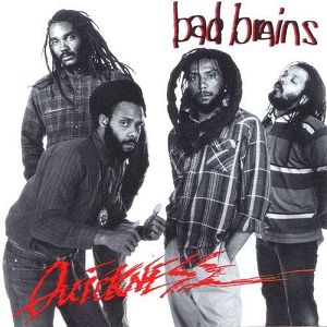 BAD BRAINS  Quickness