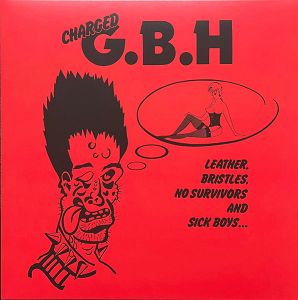 G.B.H.  Leather, Bristles, No Survivors And Sick Boys... (hot pink with black splatter)