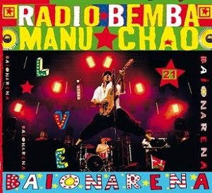 MANU CHAO  Baionarena