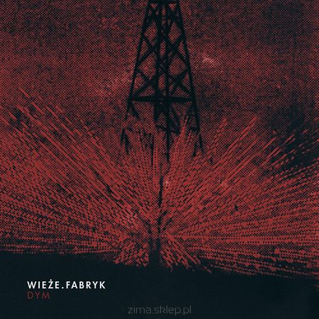 WIEŻE FABRYK  Dym