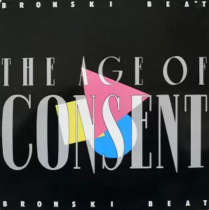 BRONSKI BEAT  The Age Of Consent