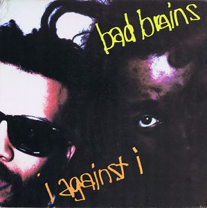 BAD BRAINS  I Against I (plutonium vinyl)